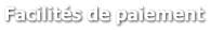 Facilités de paiement